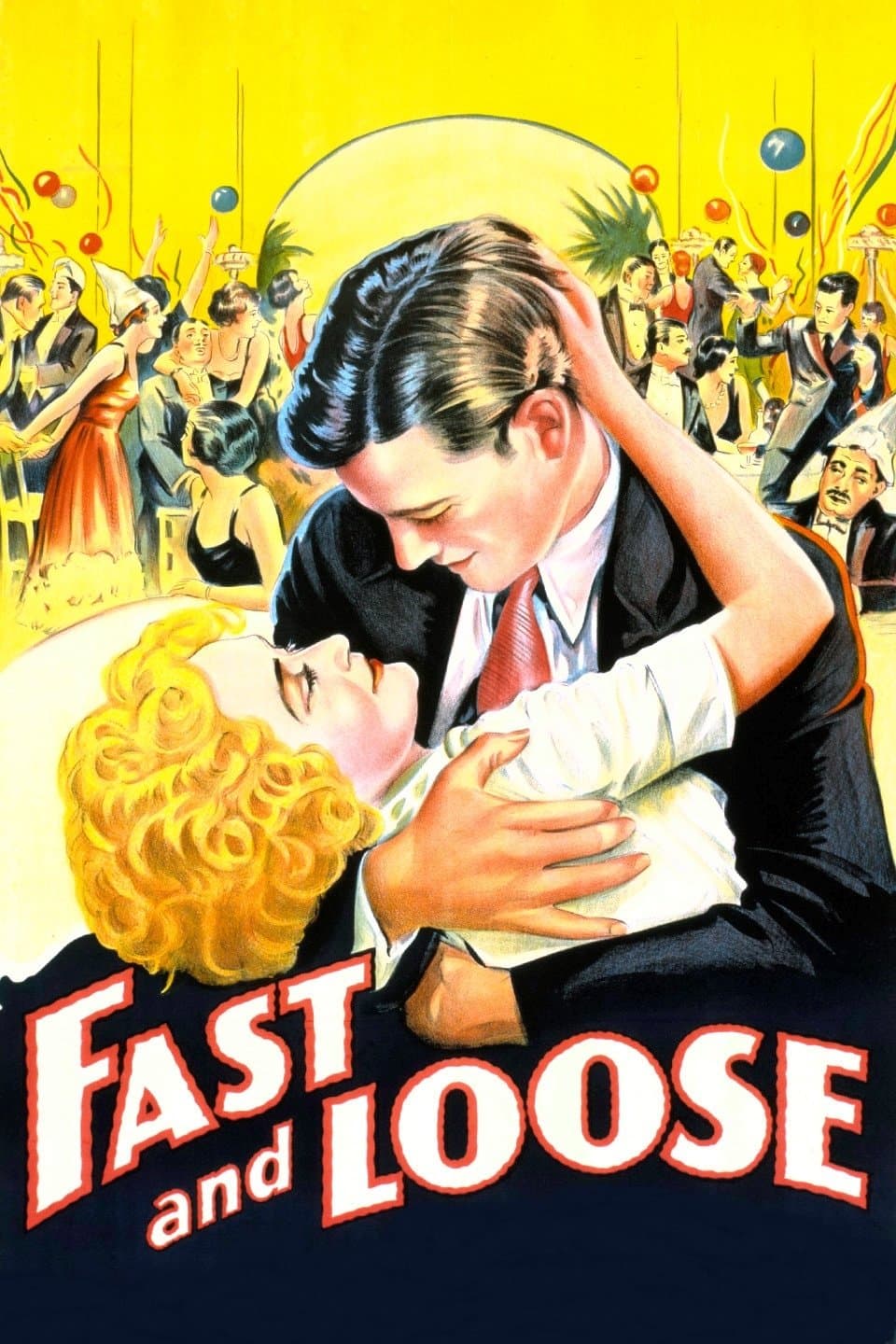 Poster Fast and Loose