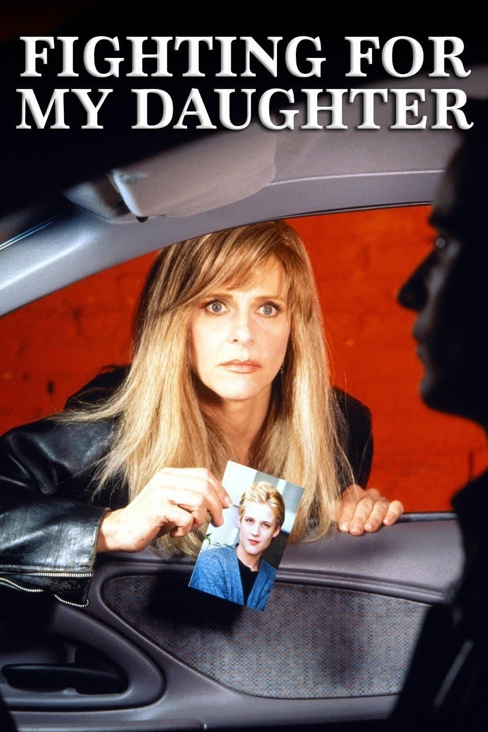 Poster Fighting for My Daughter