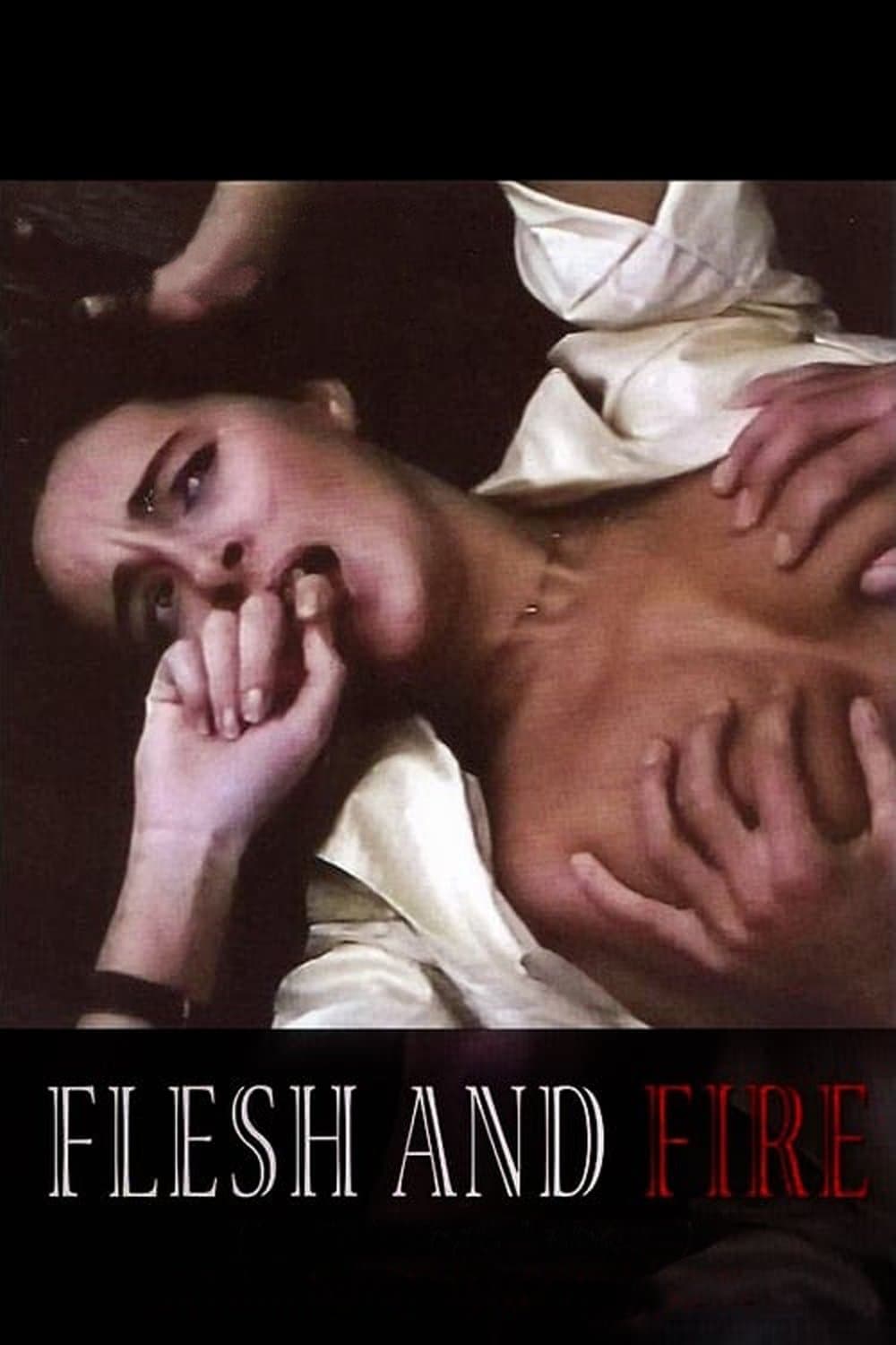 Poster Flesh and Fire