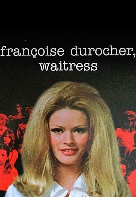 Poster Françoise Durocher, waitress
