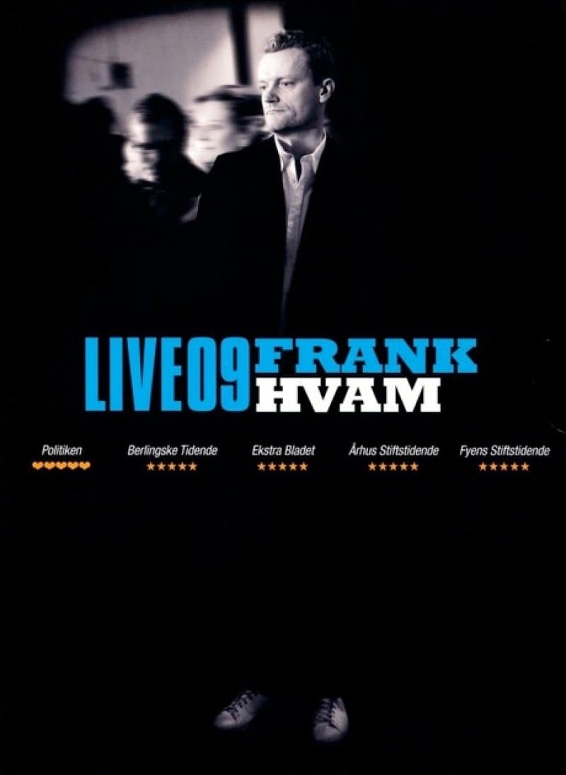 Poster Frank Hvam Live 09