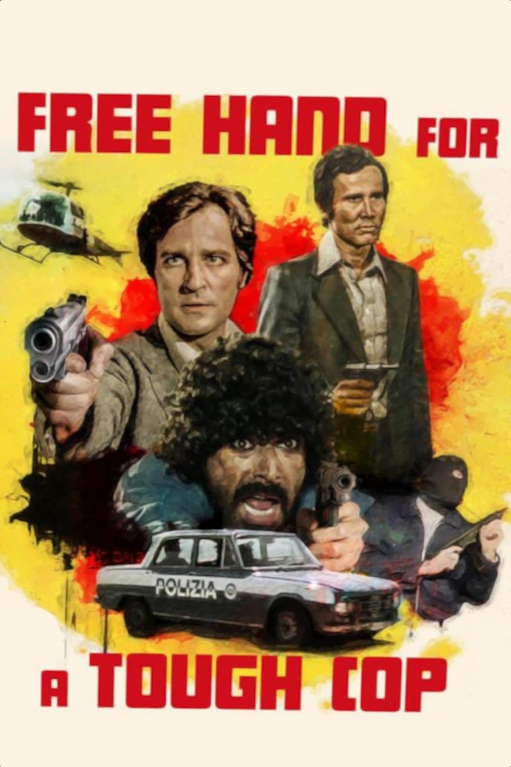 Poster Free Hand for a Tough Cop