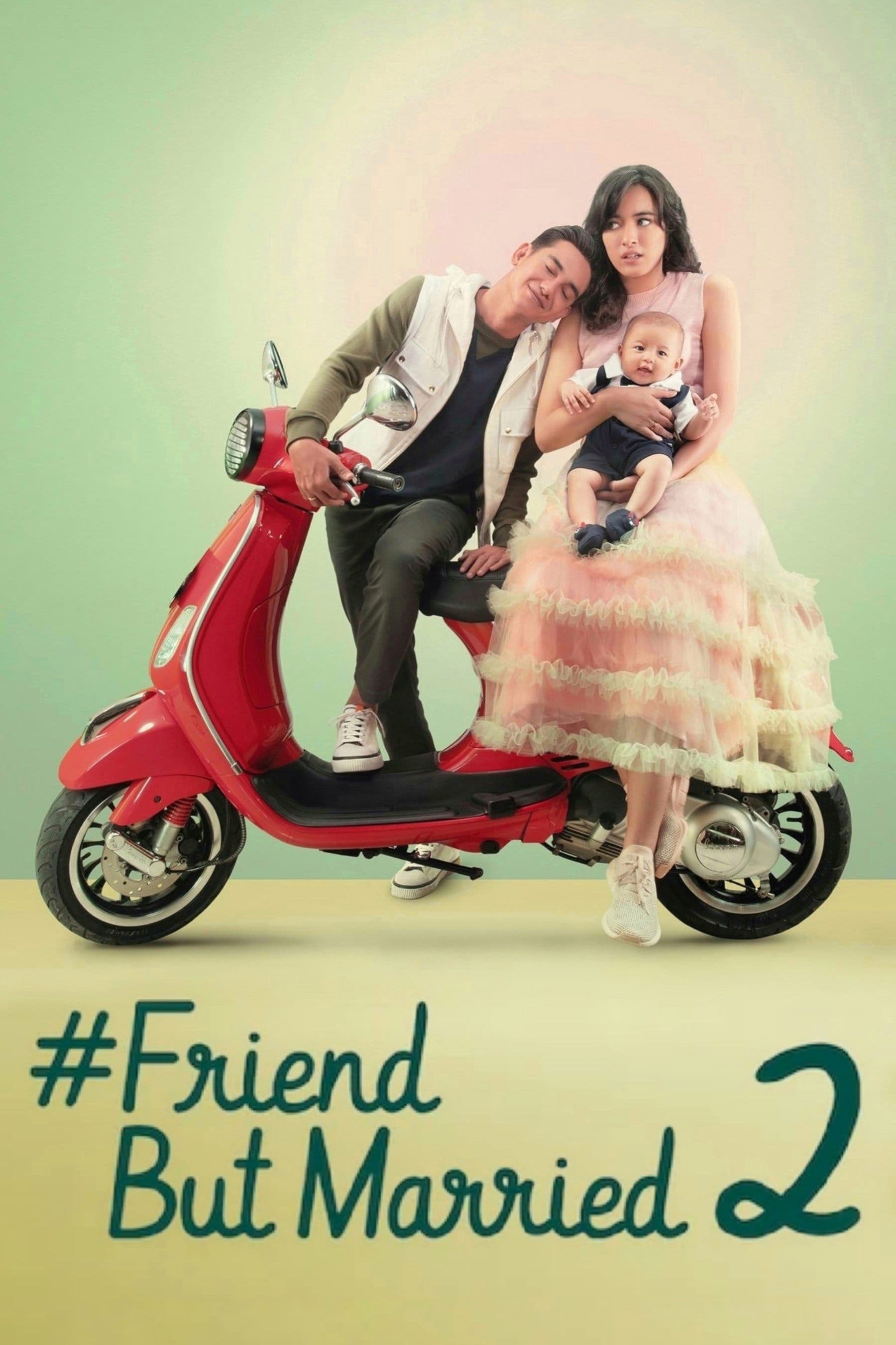 Poster #FriendButMarried 2