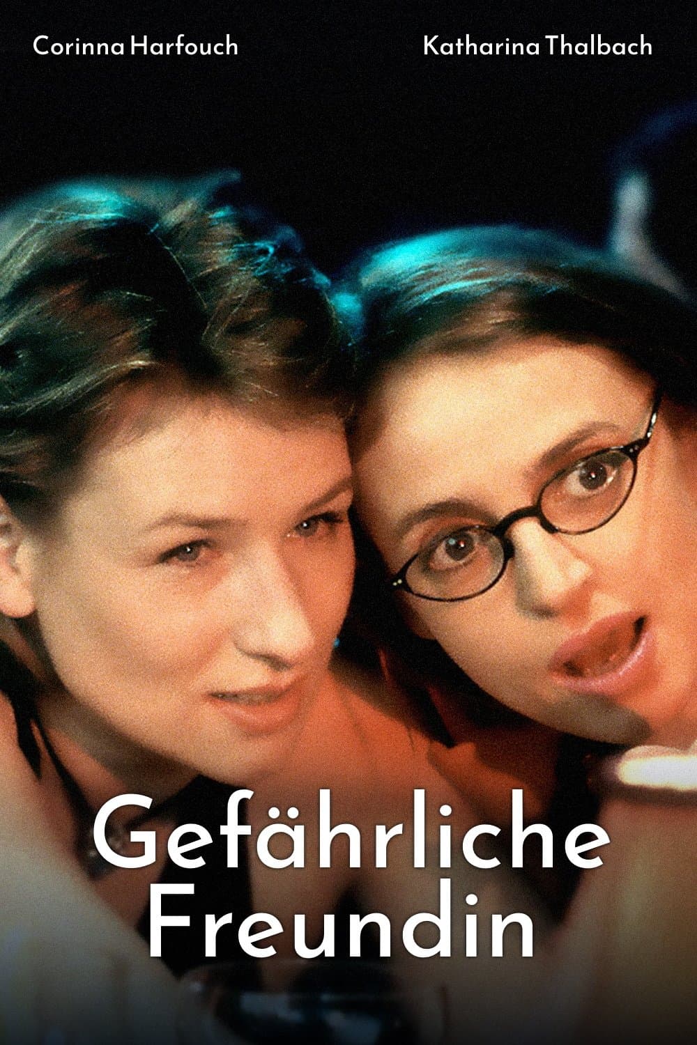 Poster Gefährliche Freundin