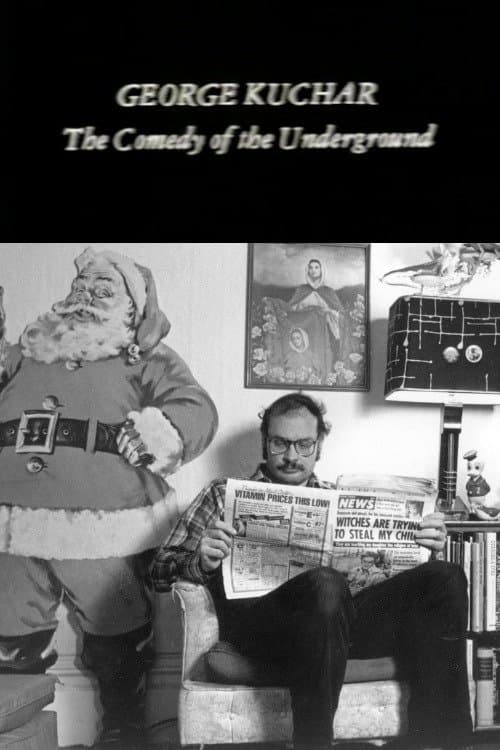 Poster George Kuchar: The Comedy of the Underground