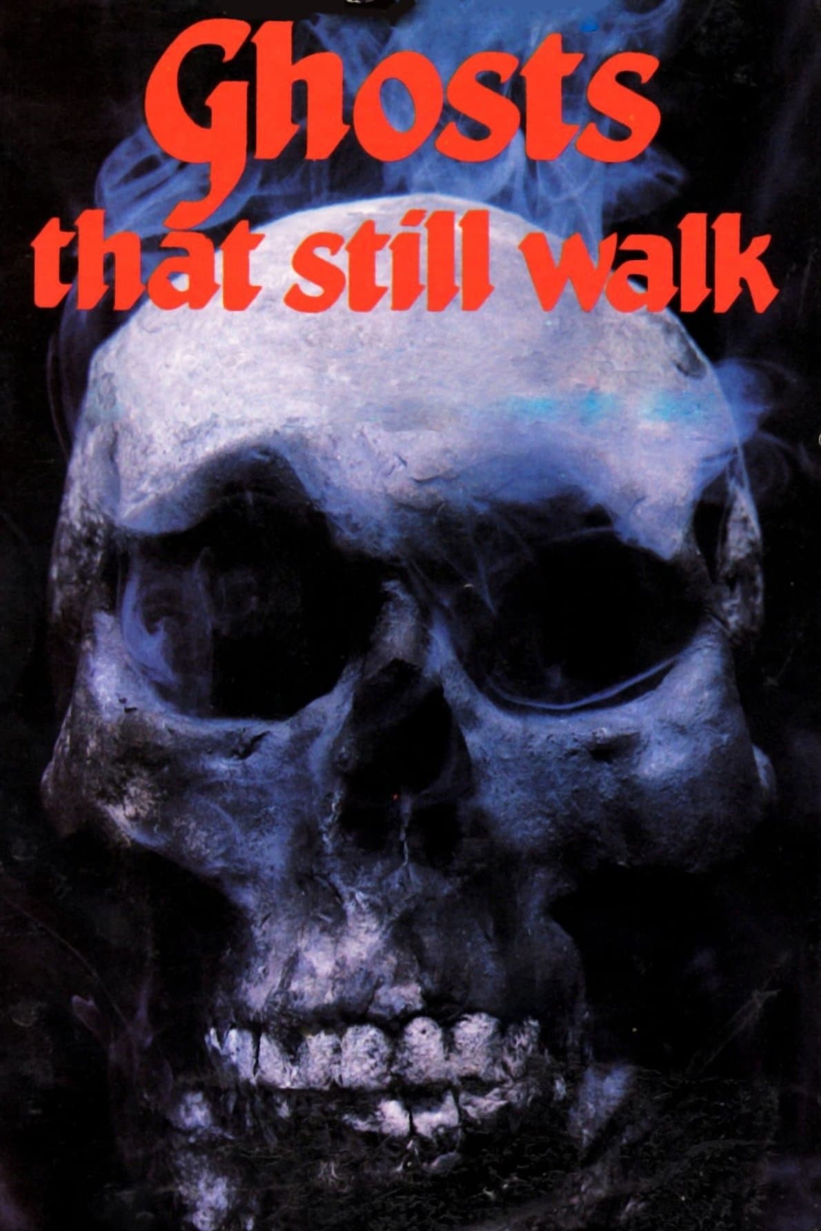 Poster Ghosts That Still Walk