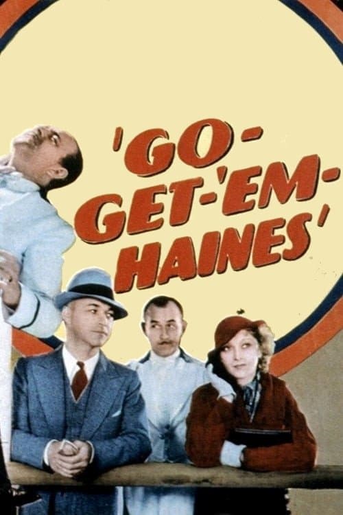 Poster Go-Get-'Em, Haines