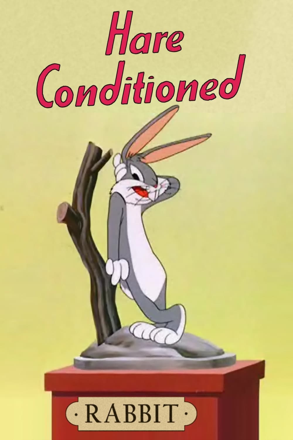 Poster Hare Conditioned