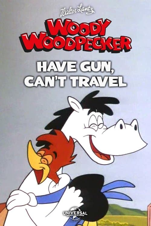 Poster Have Gun Can't Travel
