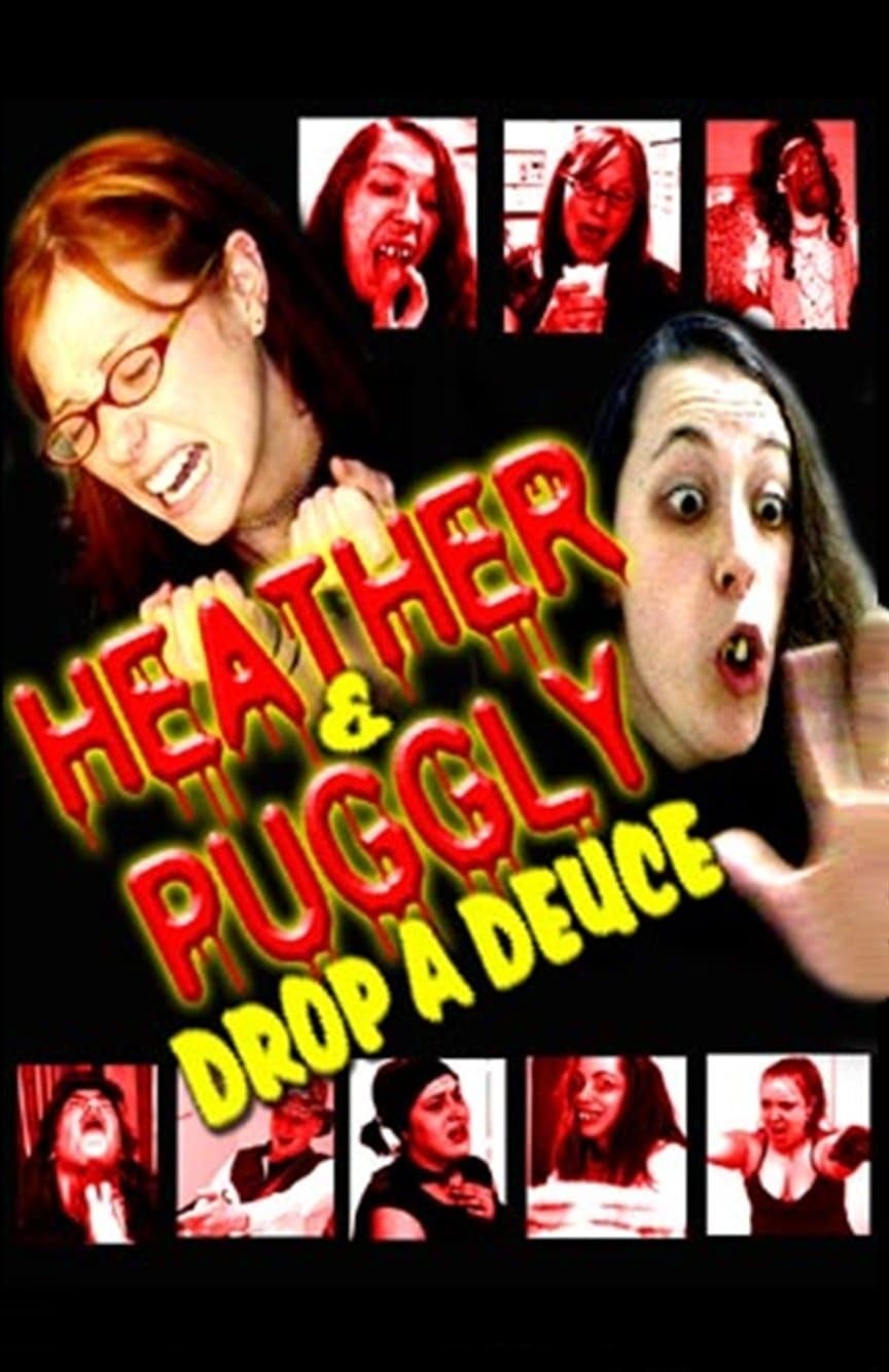 Poster Heather and Puggly Drop a Deuce