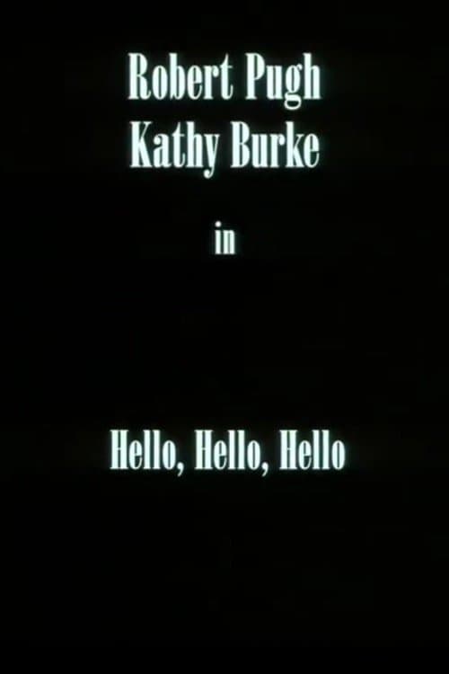 Poster Hello, Hello, Hello