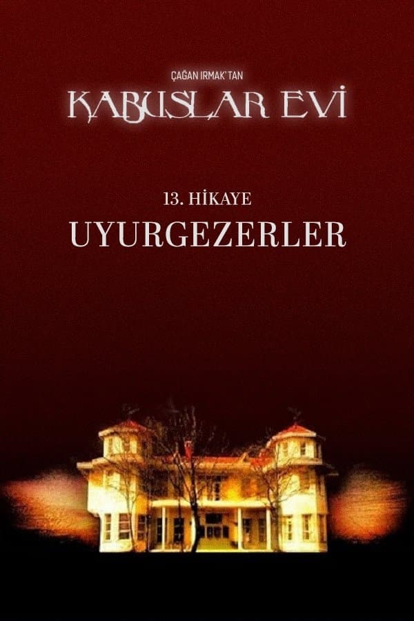 Poster House of Nightmares: Sleepwalkers