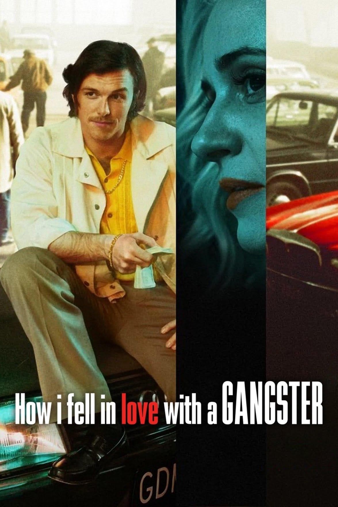 Poster How I Fell in Love with a Gangster