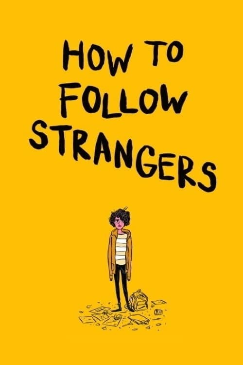 Poster How to Follow Strangers
