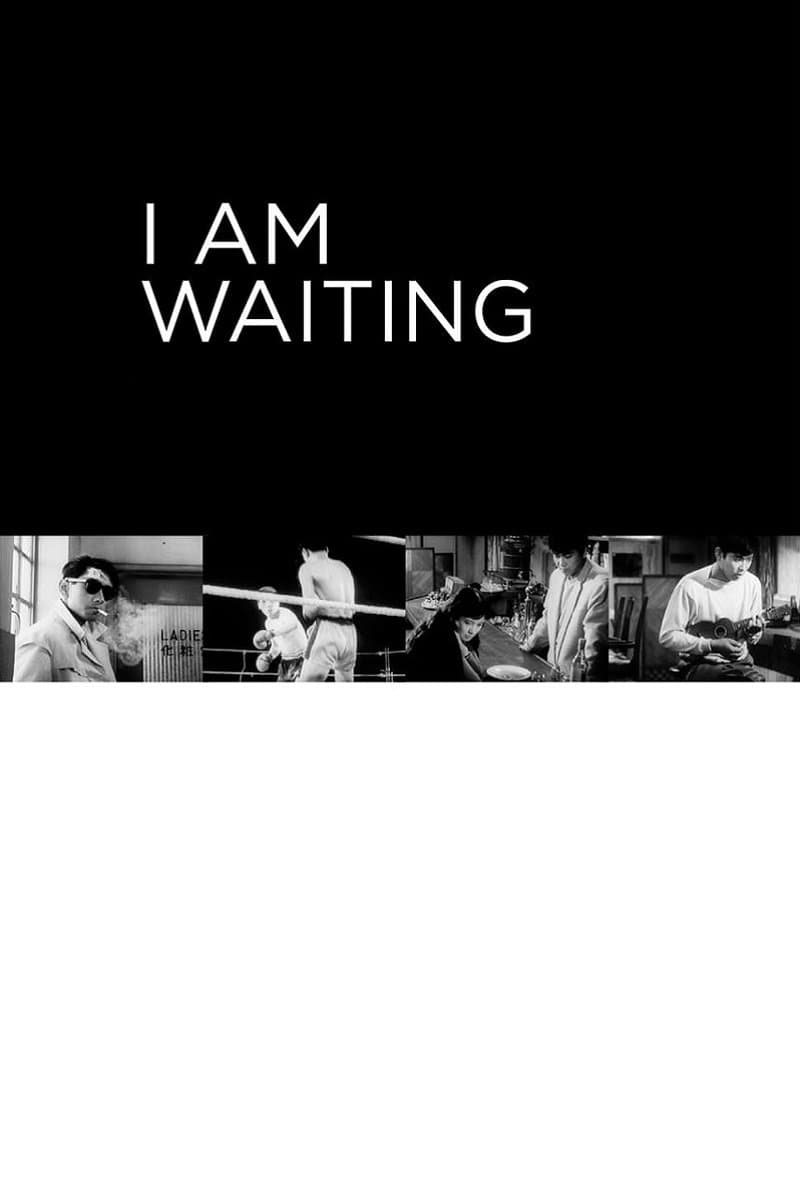 Poster I Am Waiting
