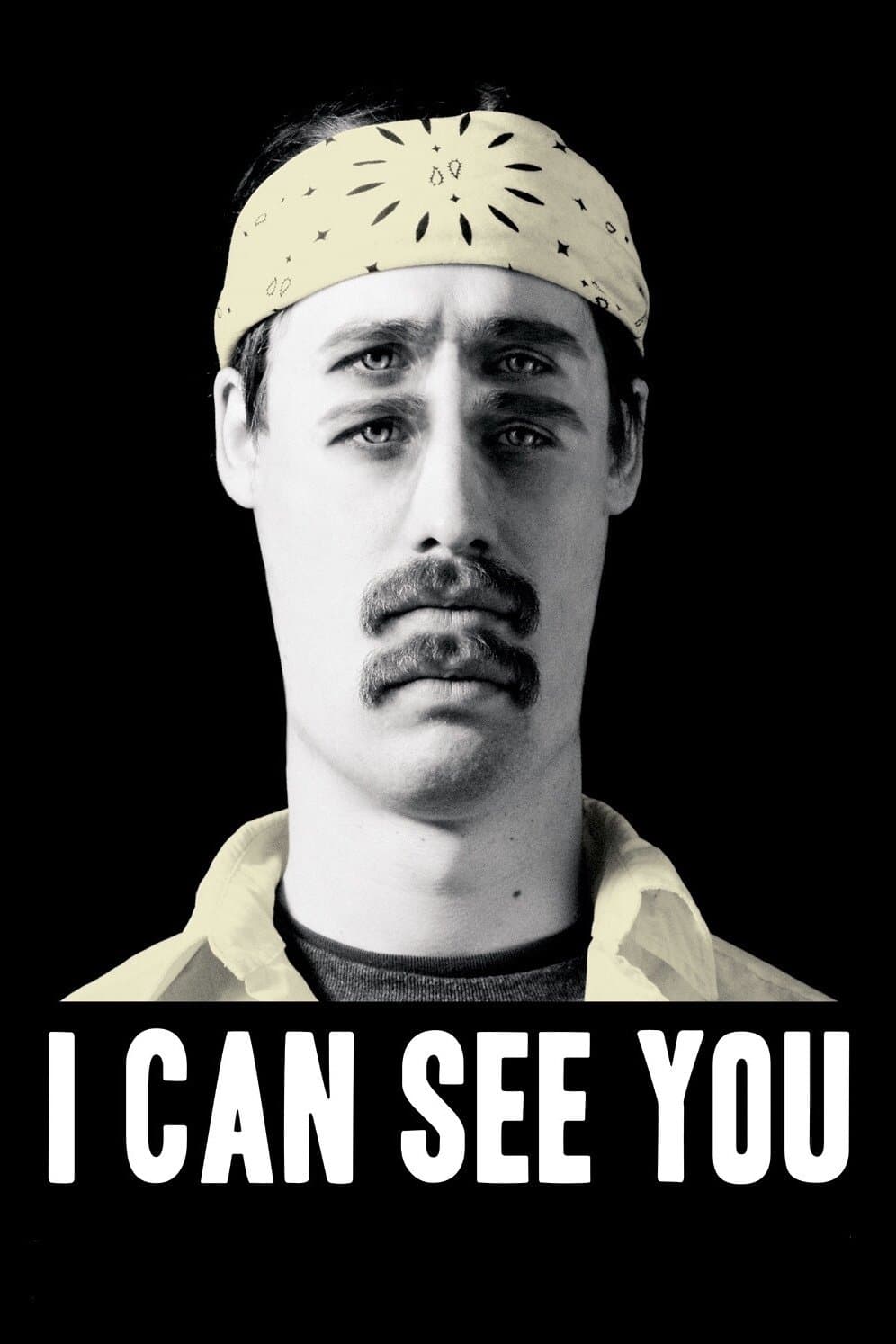 Poster I Can See You