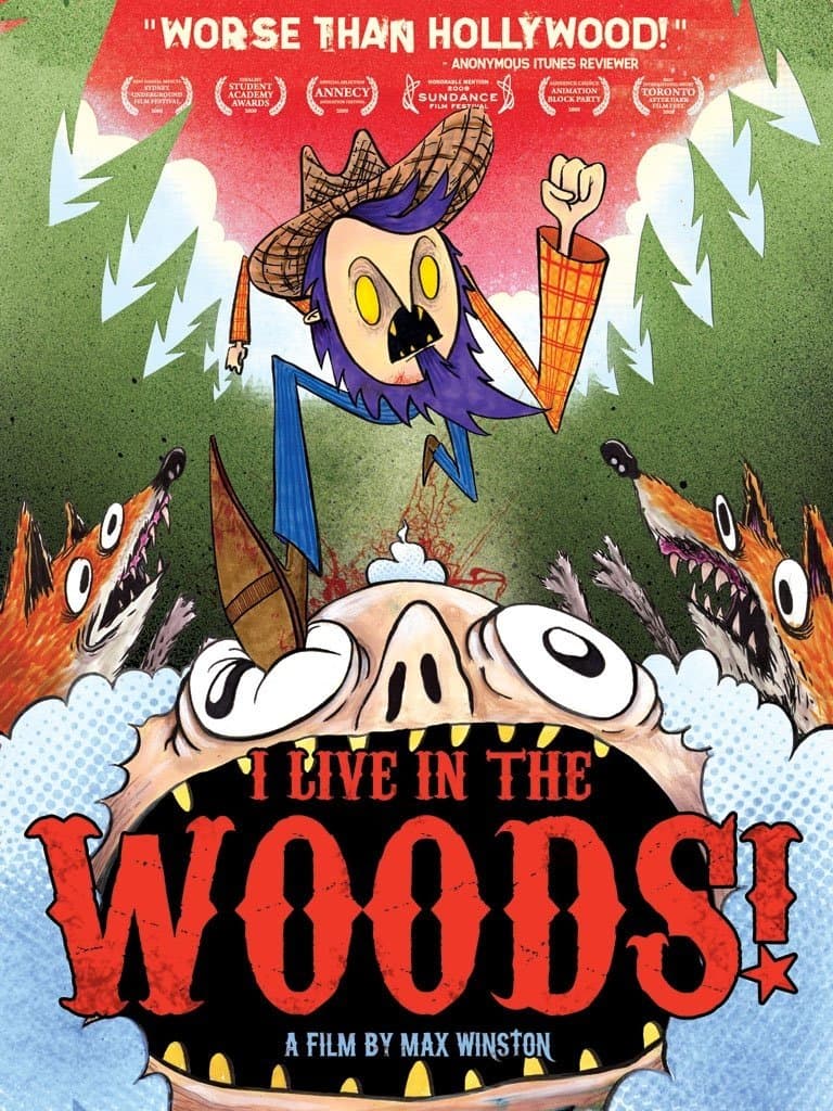 Poster I Live in the Woods