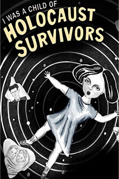 Poster I Was a Child of Holocaust Survivors
