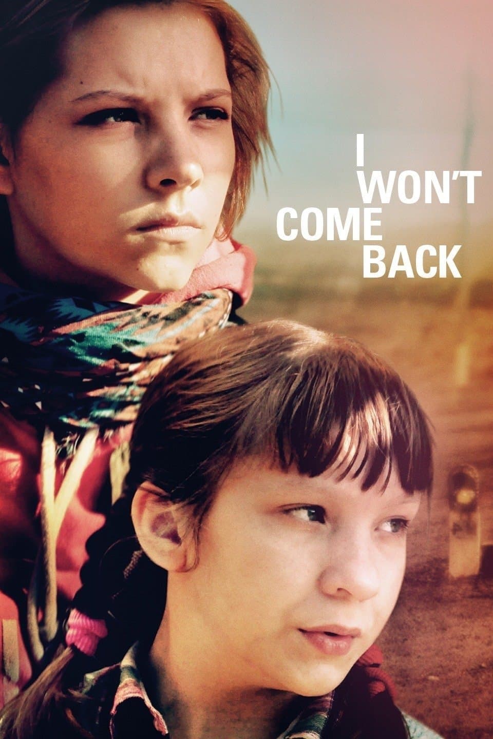 Poster I Won't Come Back