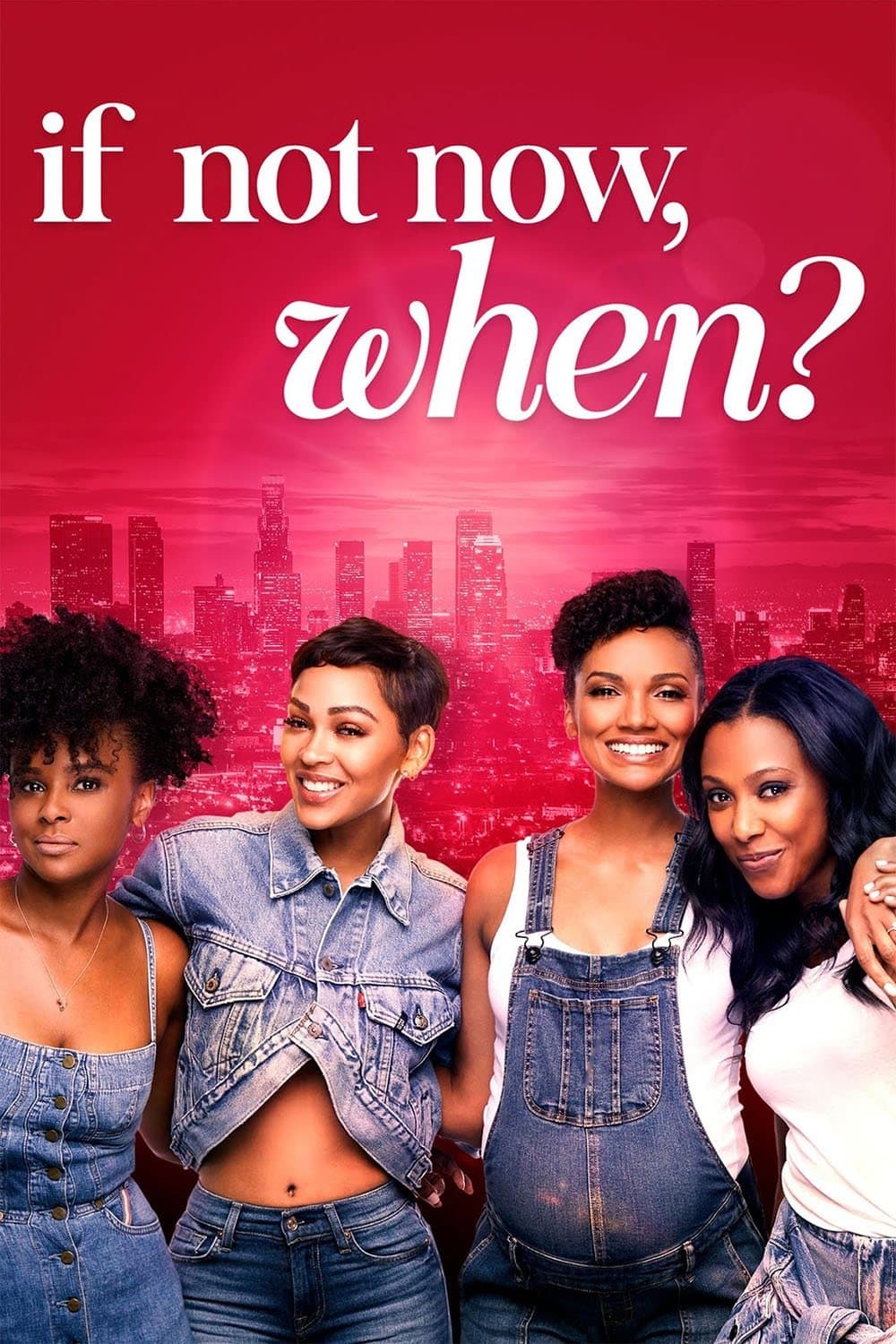 Poster If Not Now, When