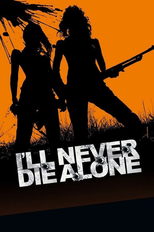Poster I'll Never Die Alone