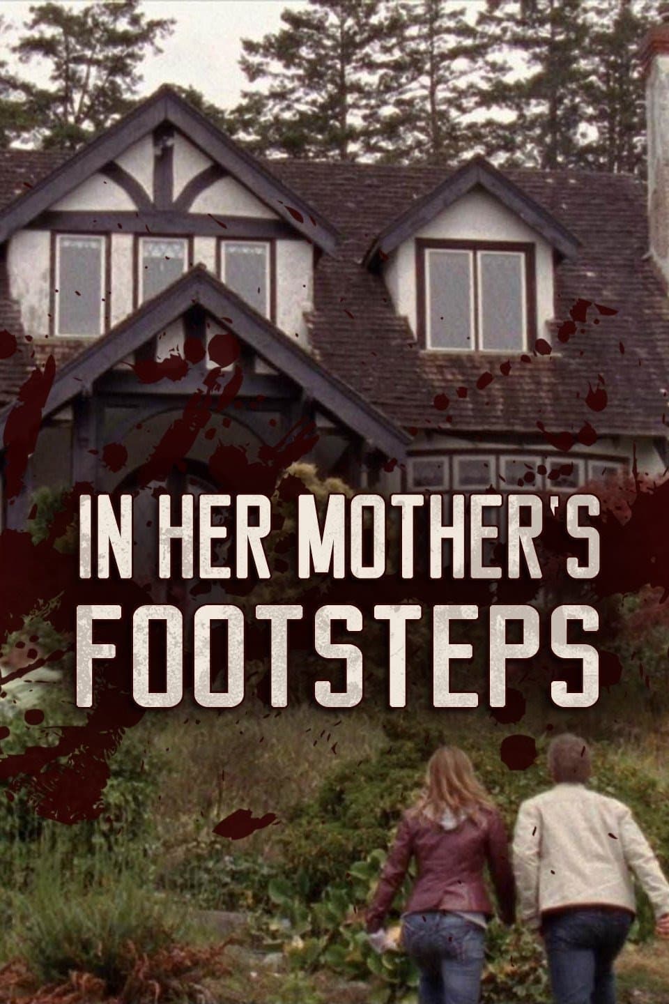 Poster In Her Mother's Footsteps