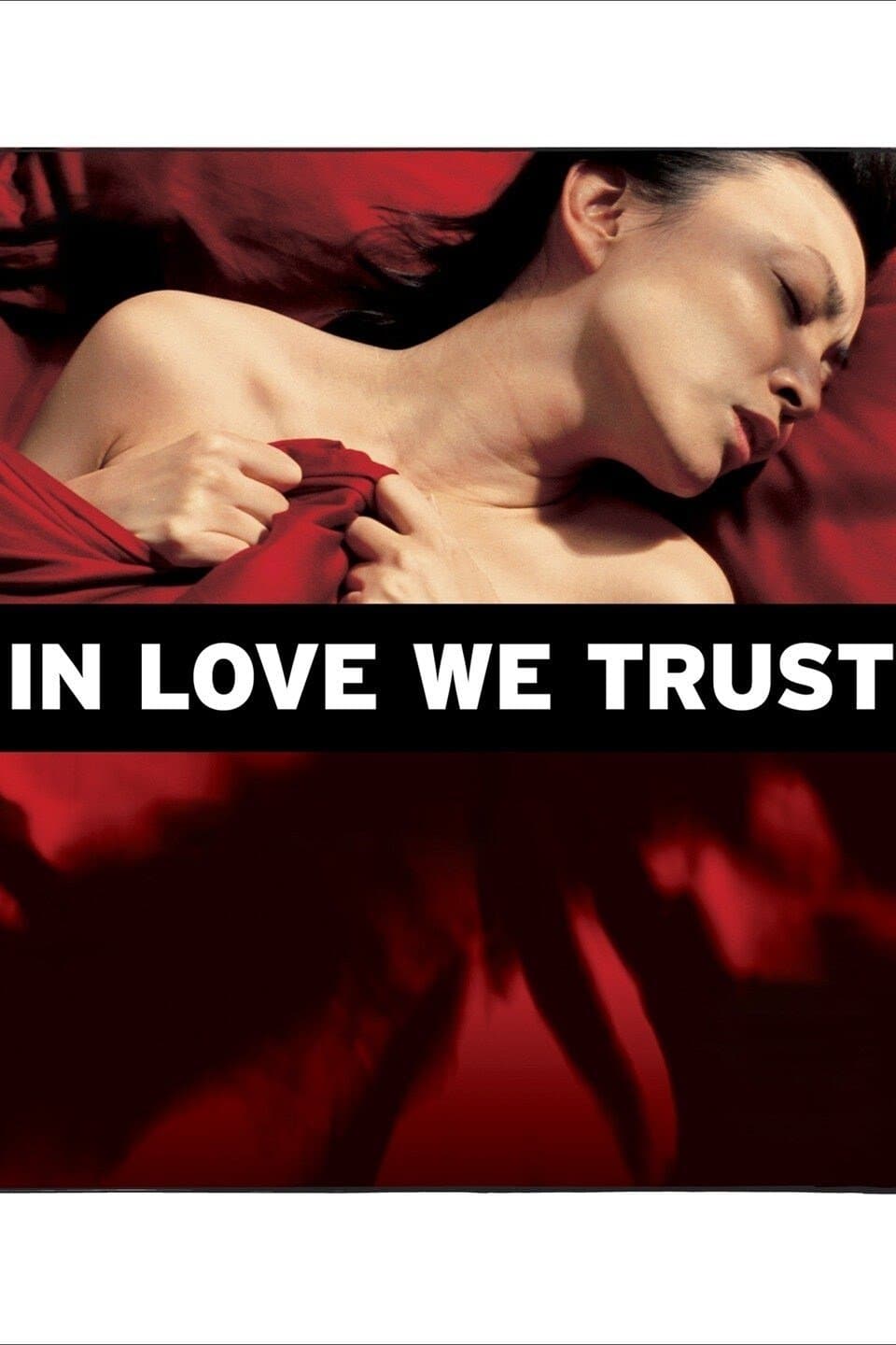Poster In Love We Trust