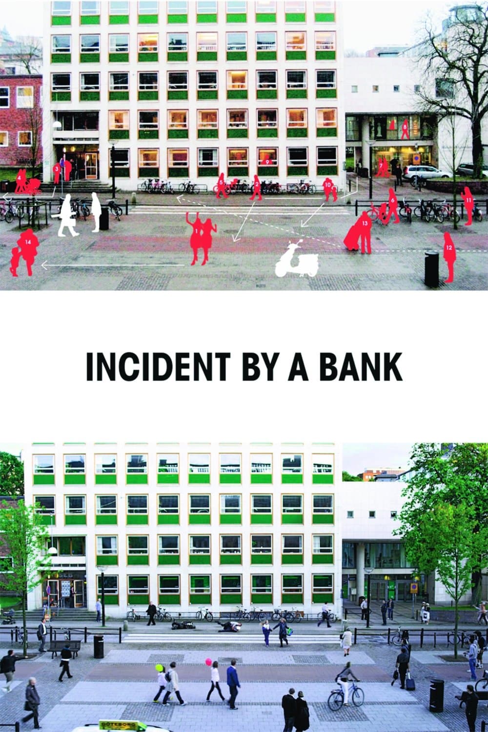 Poster Incident by a Bank