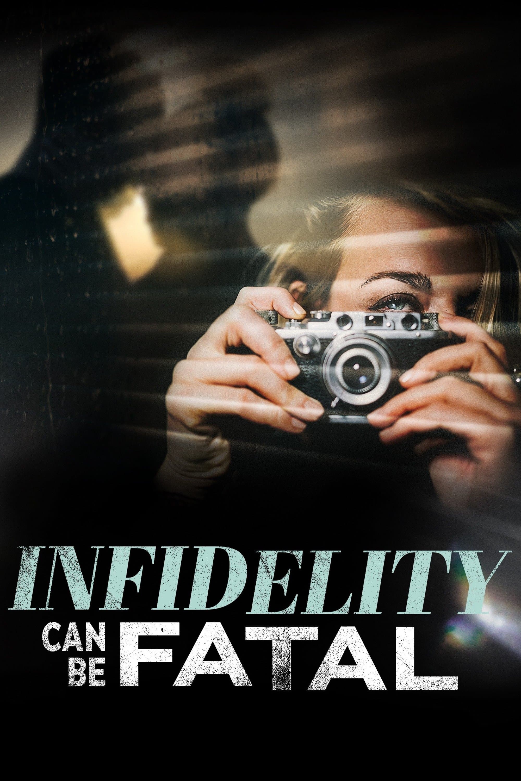 Poster Infidelity Can Be Fatal