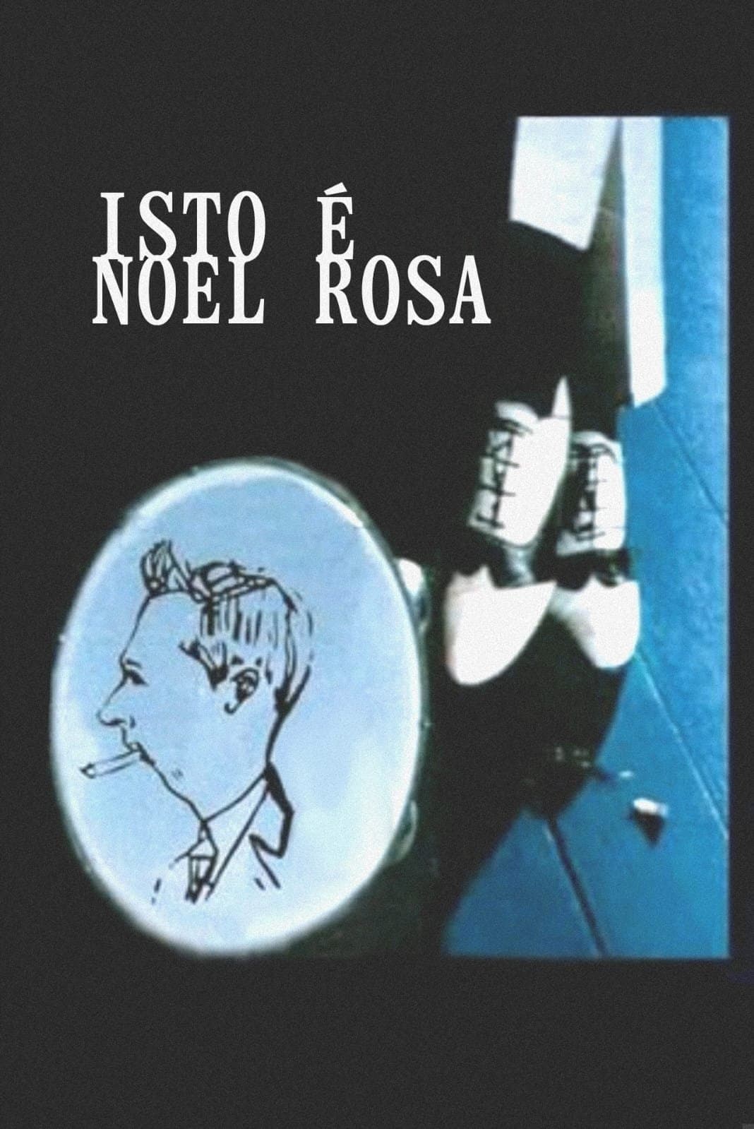 Poster Isto é Noel Rosa