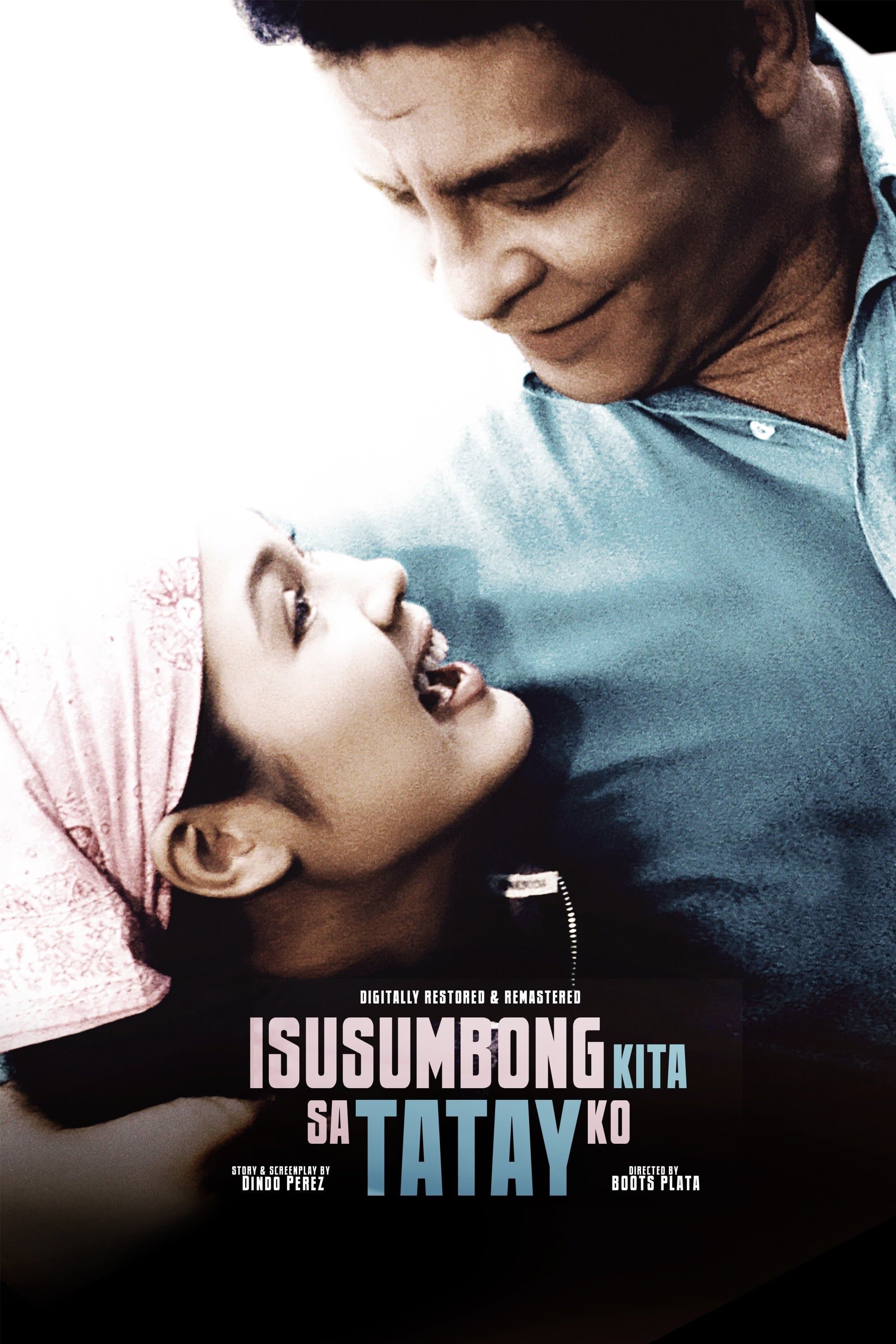 Poster Isusumbong Kita sa Tatay Ko