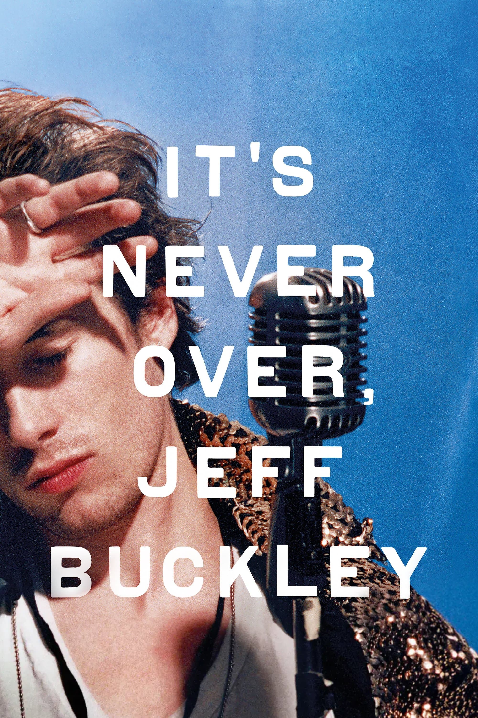 Poster It's Never Over, Jeff Buckley