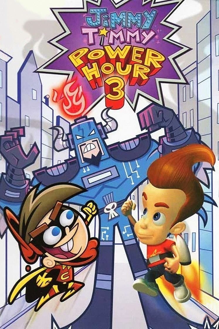 Poster Jimmy Timmy Power Hour 3: The Jerkinators!