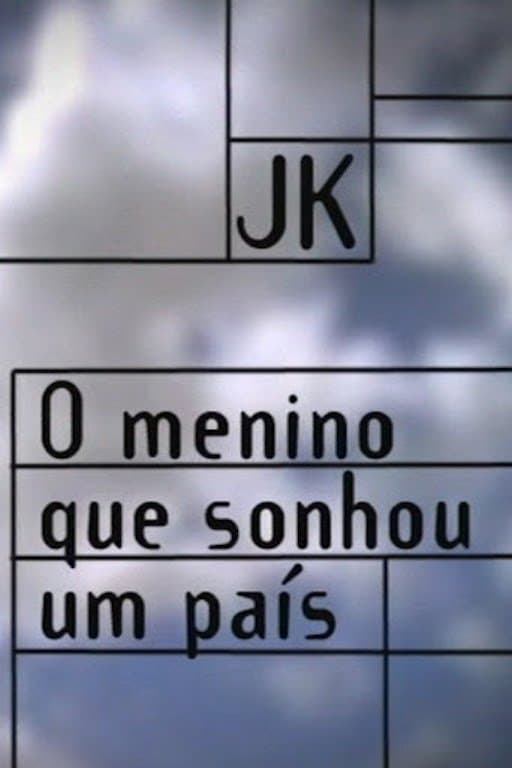 Poster JK – O Menino que Sonhou um País