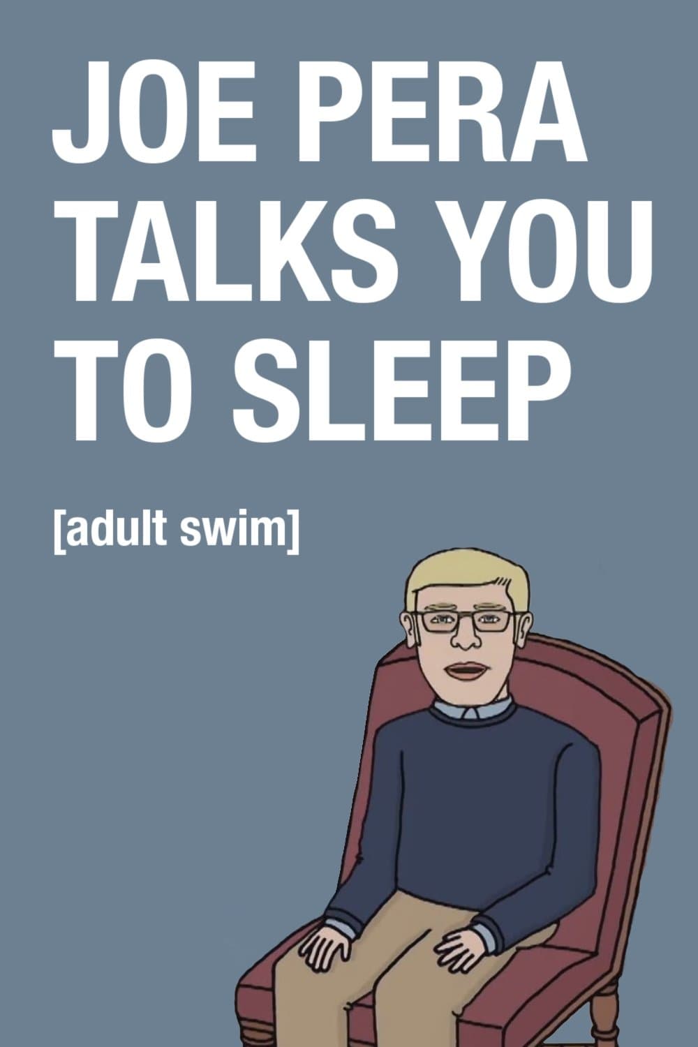 Poster Joe Pera Talks You to Sleep