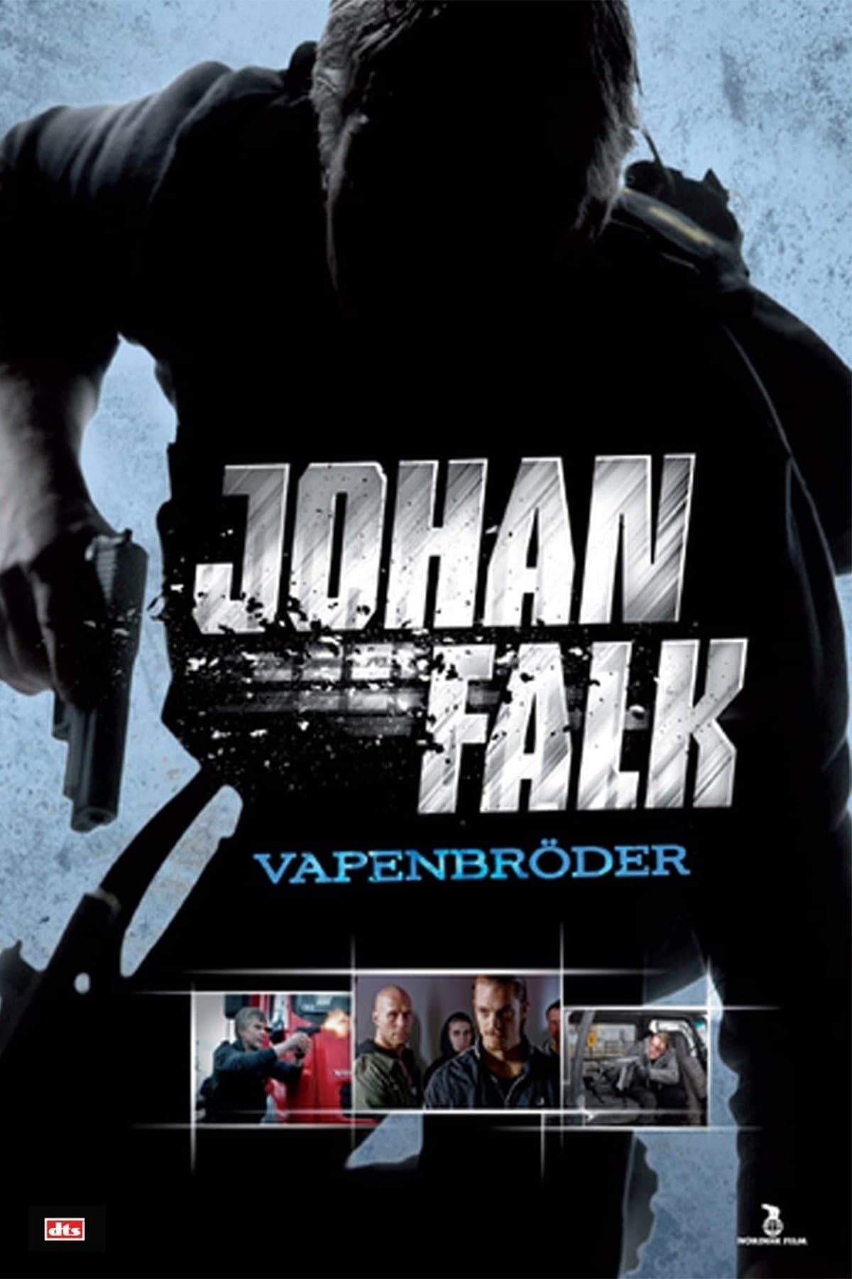 Poster Johan Falk: Vapenbröder