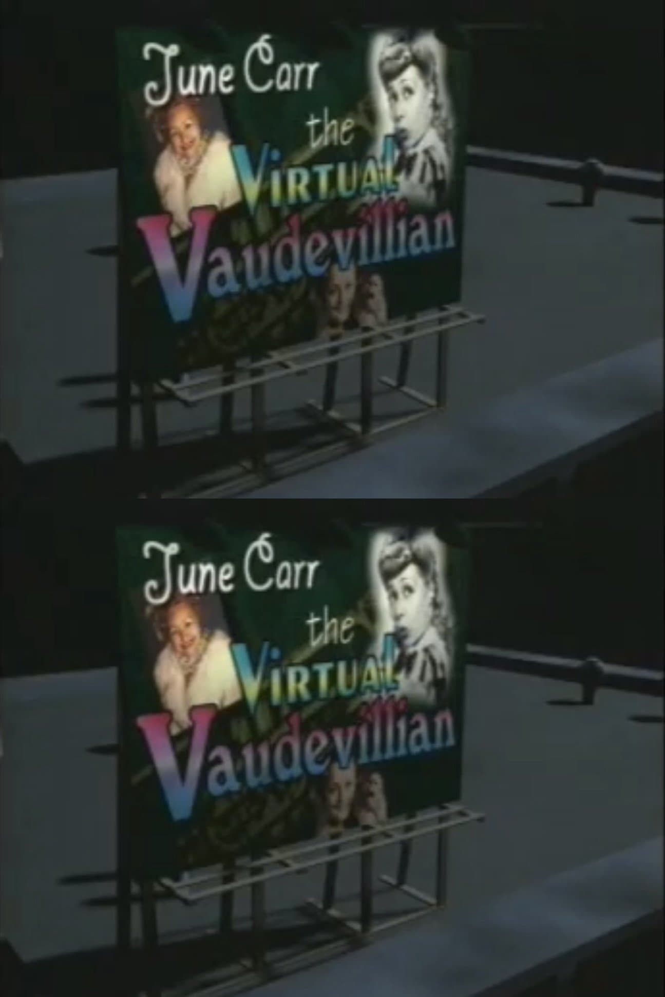 Poster June Carr: The Virtual Vaudevillian