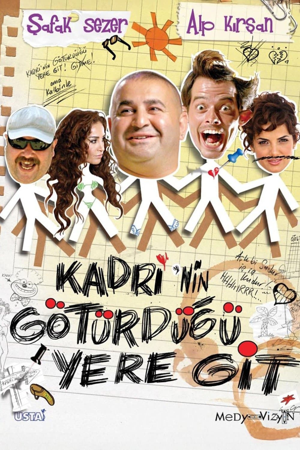 Poster Kadri'nin Götürdüğü Yere Git