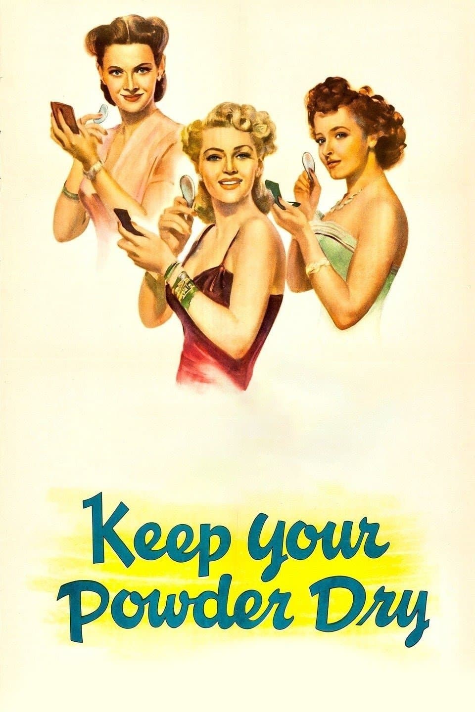 Poster Keep Your Powder Dry