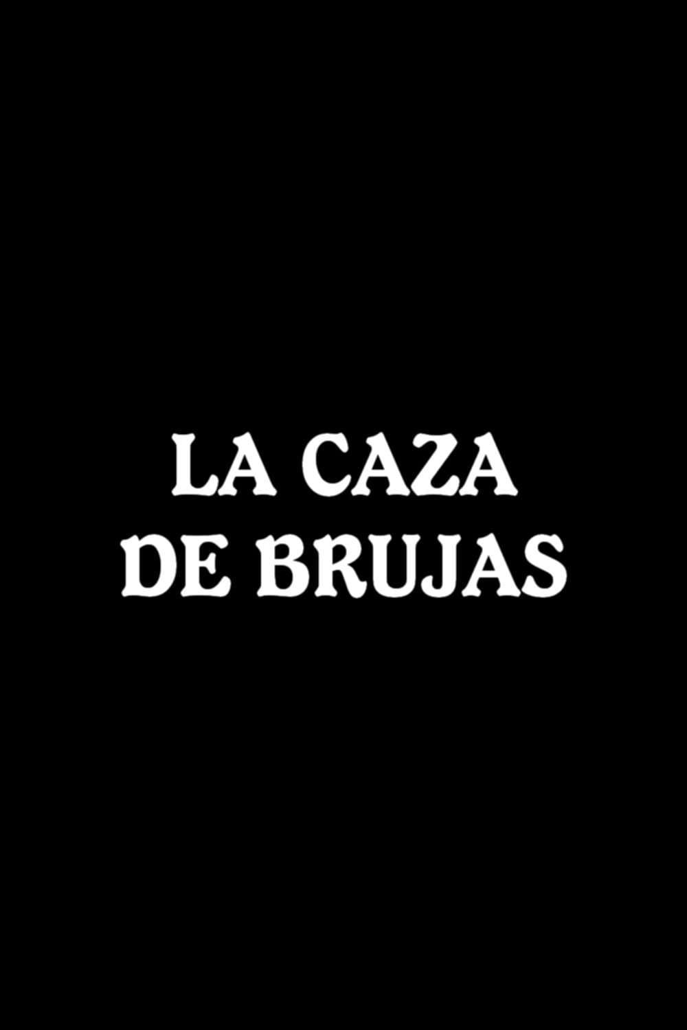Poster La caza de brujas
