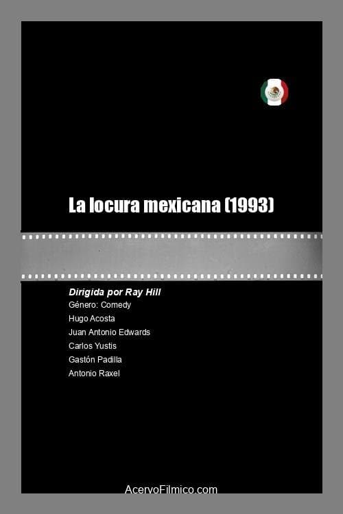 Poster La locura Mexicana