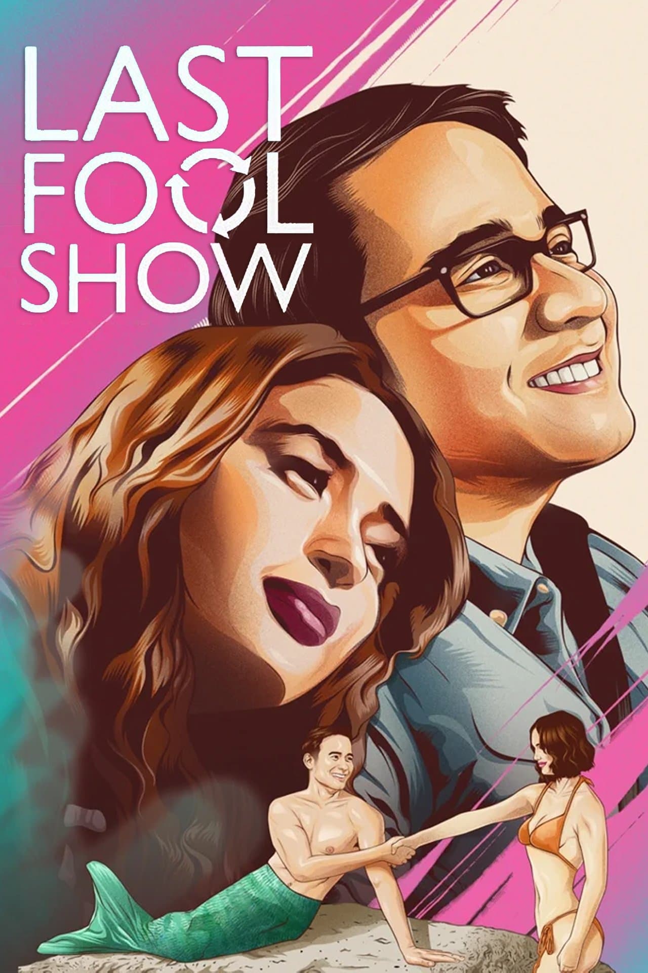 Poster Last Fool Show
