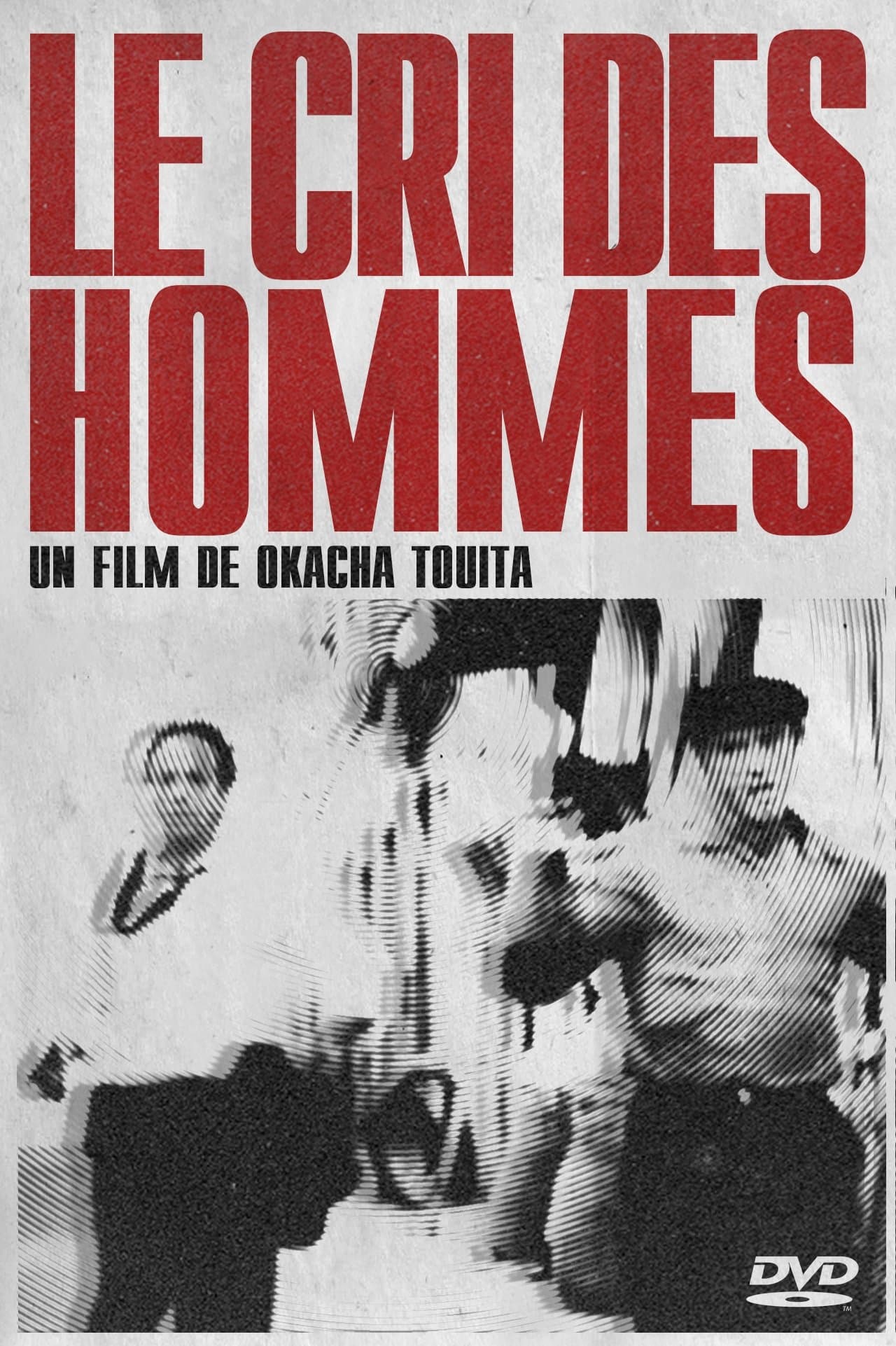 Poster Le Cri des hommes