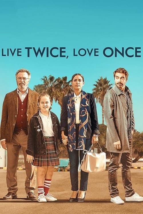 Poster Live Twice, Love Once
