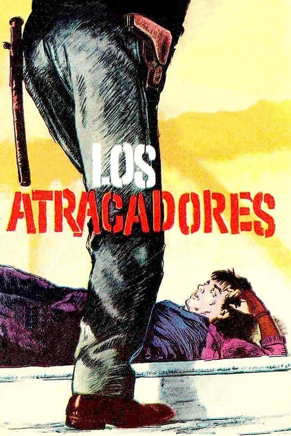 Poster Los atracadores