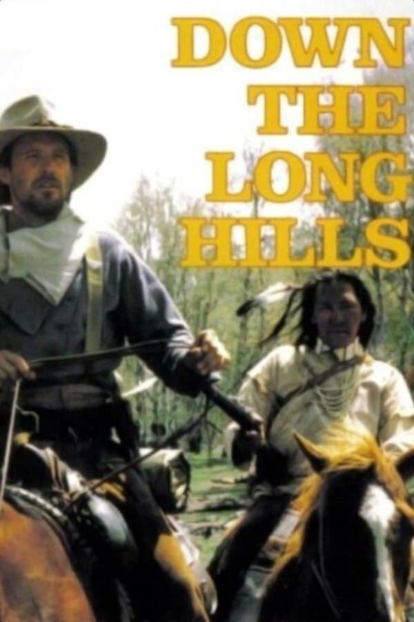 Poster Louis L'Amour's Down the Long Hills
