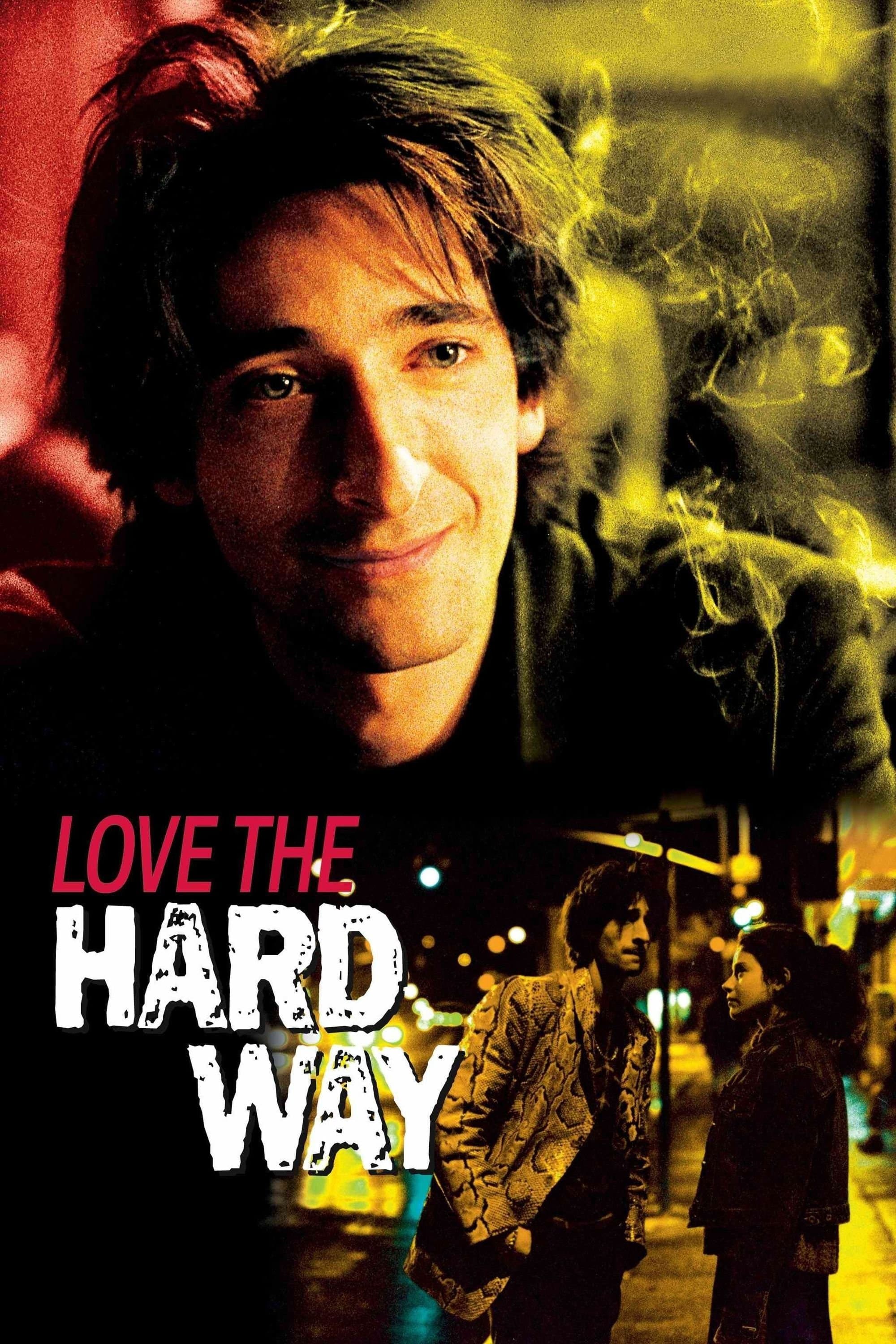 Poster Love the Hard Way