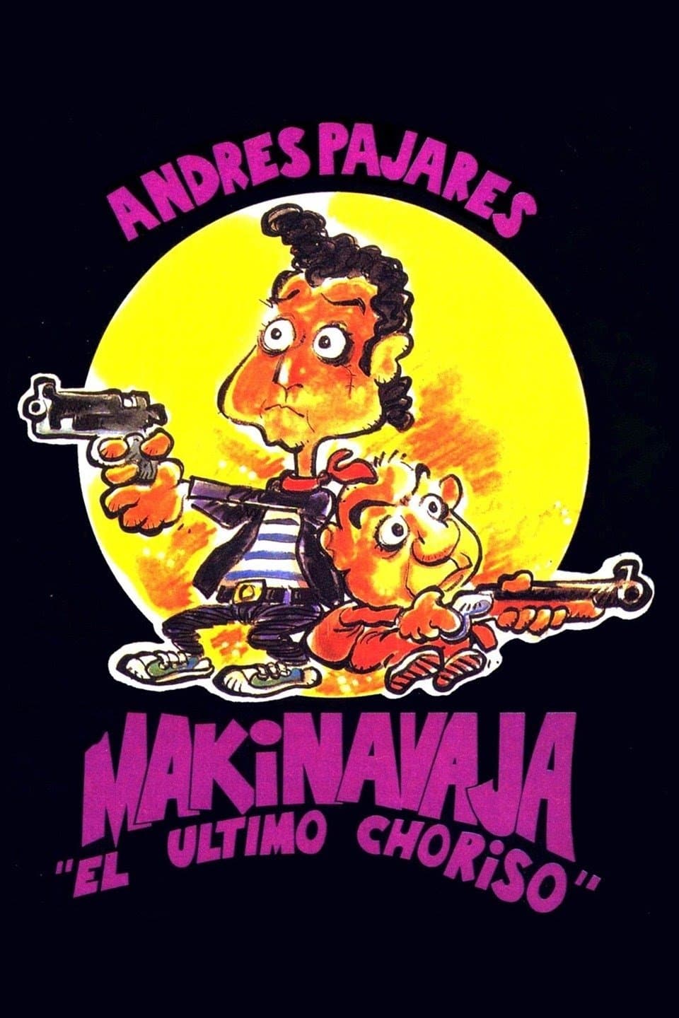 Poster Makinavaja, el último choriso