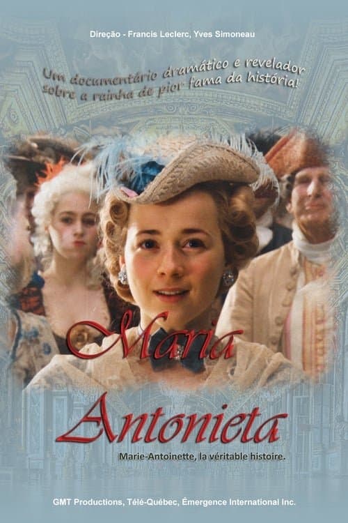 Poster Marie-Antoinette, la véritable histoire