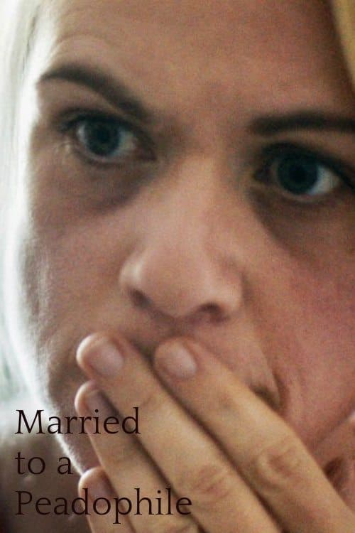 Poster Married to a Paedophile